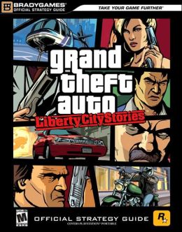Grand Theft Auto Liberty City Stories - Official Strategy Guide for PlayStation Portable (Bradygames) BradyGames