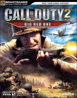 Call of Duty(R) 2: Big Red One(TM) Official Strategy Guide