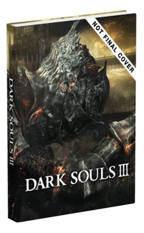 Dark Souls III Collector's Edition: Prima Official Game Guide