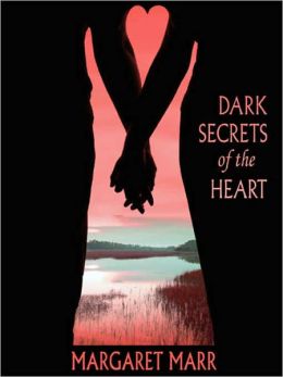 Dark Secrets of the Heart