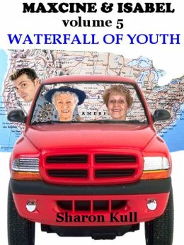 Waterfall of Youth [Maxcine & Isabel Vol. VI]
