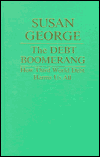 Debt Boomerang: How Third World Debt Harms Us All