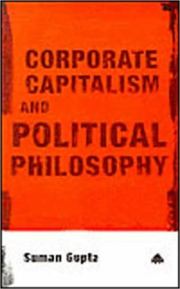 Corporate Capitalism and Political Philosophy