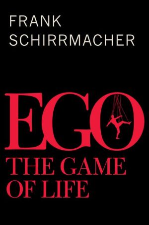Ego: The Game of Life
