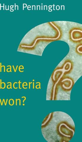 Have Bacteria Won