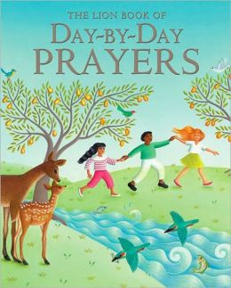 The Lion Book of Day-by-Day Prayers