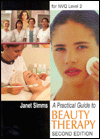 Practical Guide to Beauty Therapy