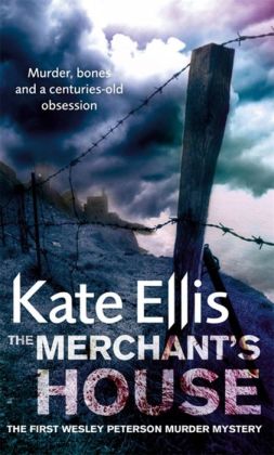 The Merchant's House: The First Wesley Peterson Murder Mystery