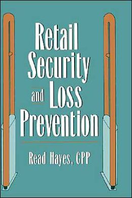 Retail Security and Loss Prevention Read Hayes