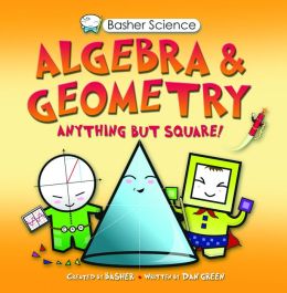 Geometry and Algebra (Basher Series)