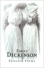 Emily Dickinson Selected Poems (Phoenix Poetry) Emily Dickinson