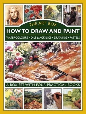 The Art Box: How to Draw and Paint: A box set with four practical books