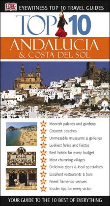 Andalucia and Costa Del Sol (Eyewitness Top 10) Jeffrey Kennedy