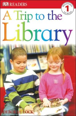 A Trip to the Library (DK Readers Series)