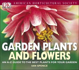American Horticultural Society Garden Plants and Flowers