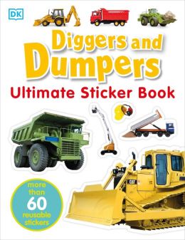 Diggers & Dumpers (Ultimate Sticker Book Series)