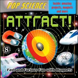 Pop Science Kit: Attract!
