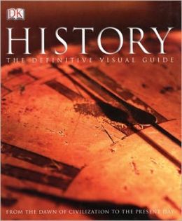 History: From the Dawn of Civilization to the Present Day Adam Hart-Davis