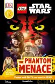 Book Cover Image. Title: LEGO Star Wars Episode I Phantom Menace, Author: Dorling Kindersley Publishing Staff