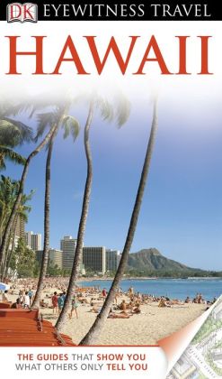DK Eyewitness Travel Guide: Hawaii