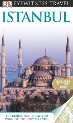 DK Eyewitness Travel Guide: Istanbul