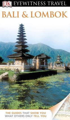 DK Eyewitness Travel Guide: Bali and Lombok
