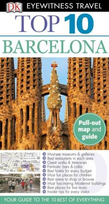 Top 10 Barcelona (Eyewitness Travel Guides) Annelise Sorensen, Ryan Chandler and Mary-Ann Gallagher
