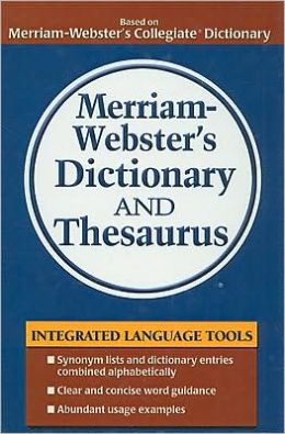 Merriam-Webster's Dictionary and Thesaurus