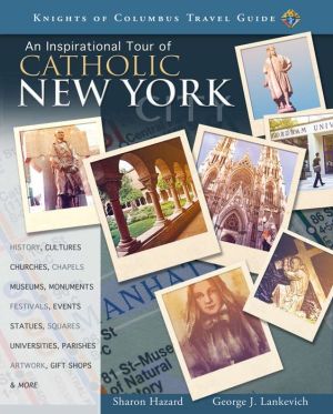 An Inspirational Tour of Catholic New York City