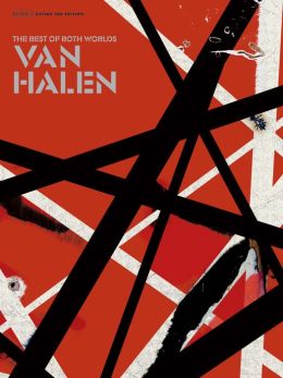 Van Halen -- The Best of Both Worlds: Authentic Guitar TAB