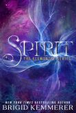 Book Cover Image. Title: Spirit (Brigid Kemmerer's Elemental Series #3), Author: Brigid Kemmerer