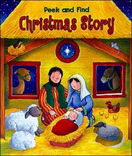 Peek and Find Christmas Story Allia Zobel-Nolan and Steve Cox