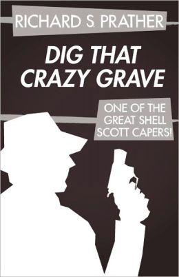 Dig That Crazy Grave
