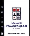 Microsoft PowerPoint 4 for Windows - New Perspectives Brief