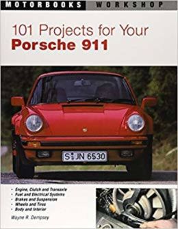 101 Projects for Your Porsche 911 (Motorbooks Workshop Series)