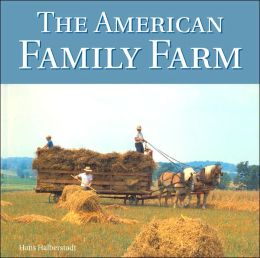 The American Family Farm (Motorbooks Classic) Hans Halberstadt