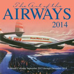 2014 Art of the Airways Wall Calendar