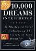 Illustrated 10,000 Dreams Interpreted: An Illustrated Guide to Unlocking the Secrets of Your Dreamlife