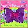I'm A Fairy Princess! (Fantasy Tales Series)