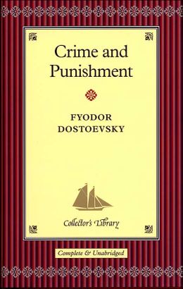 Crime and Punishment Fyodor Dostoevsky and 1stWorld Library