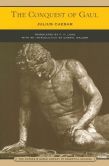 Book Cover Image. Title: The Conquest of Gaul (Barnes & Noble Library of Essential Reading), Author: Caesar