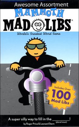 Mammoth Mad Libs: Awesome Assortment