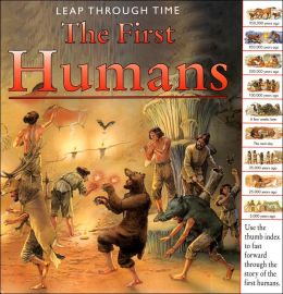 The First Humans (Leap Through Time)