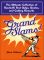 Grand Slams!: The Ultimate Collection of Baseball's Best Quips, Quotes, and Cutting Remarks