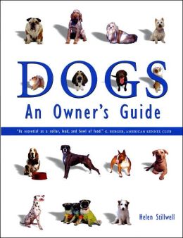 Dogs: An Owner's Guide