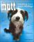 The Mutt Book: Decoding Your Dog's Heritage