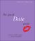 The Good Date Guide