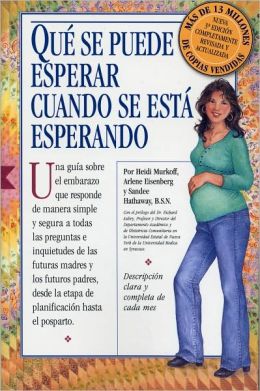 Qué puedes esperar cuando estás esperando (What to Expect When You're Expecting)