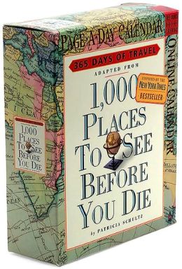 2006 1,000 Places To See Before You Die Page-A-Day Calendar