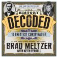 Book Cover Image. Title: History Decoded, Author: Brad Meltzer
